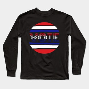 Vote.  Circle design with Red, White and Blue Vote Message for the 2020 US Presidential Election. Long Sleeve T-Shirt